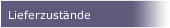 Lieferzust&auml;nde